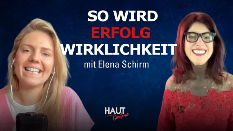 Titelbild "HAUT COUTURE - ICH BIN ICH und das ist gut so" - der Podcast mit NANÉE - Folge 025 -neues-jahr-neues-ich-interview-elena-schirm - Teil 02