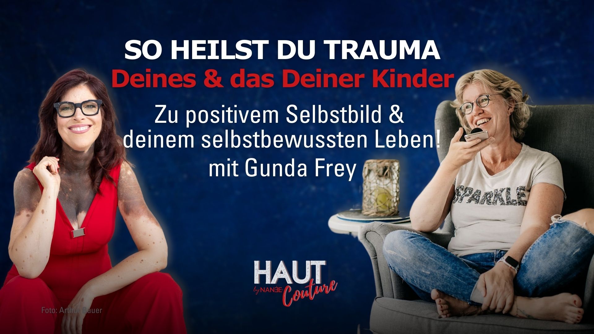 Titelbild "HAUT COUTURE - ICH BIN ICH und das ist gut so" - der Podcast mit NANÉE - Folge • 034: Befreie dich von alten Glaubenssätzen!• Über das Hand-Brain-Modell & den Schlüssel zur inneren Freiheit – Interview mit Gunda Frey - Teil 02